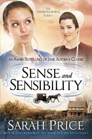 [The Amish Classics 04] • Sense & Sensibility